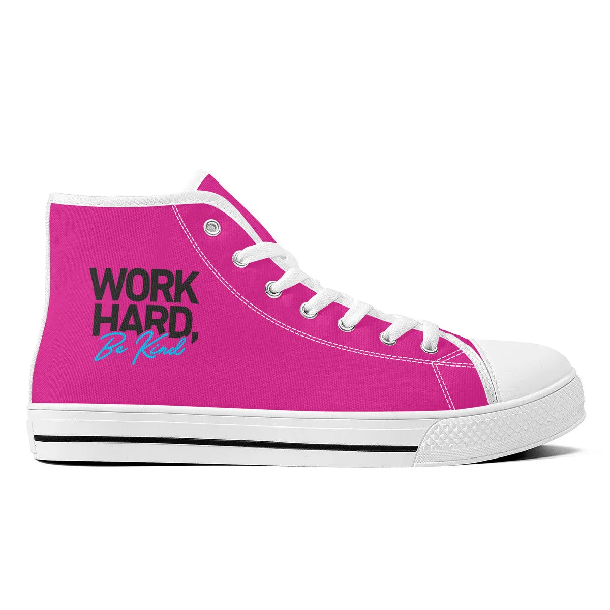 Work Hard Be Kind - Pink Converse Style High Tops